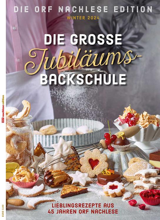 ORF nachlese Edition „Die große Jubiläums-Backschule“