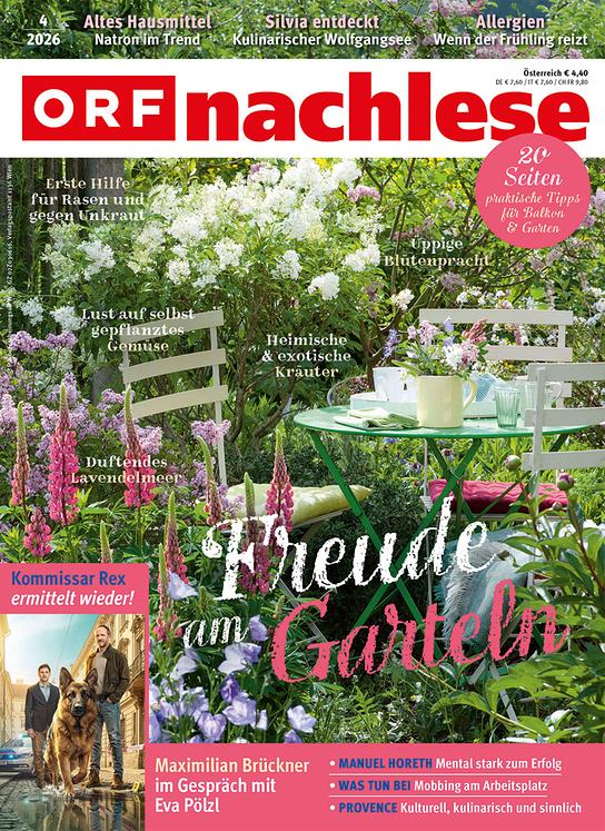 © Das Cover des Magazins „ORF nachlese“ zeigt einen üppig blühenden Garten mit Tisch und Stühlen sowie Frühlingsschlagzeilen.