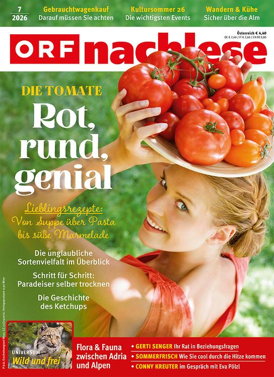 Das Cover des Magazins „ORF nachlese“ zeigt eine Frau, die einen Korb voller reifer Tomaten trägt, und das Schwerpunktthema „Die Tomate – rot, rund, genial“ ankündigt.