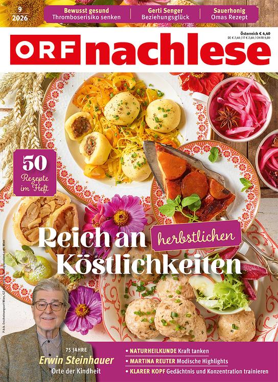 Das Cover der „ORF nachlese“ 9/2026 präsentiert herbstliche Köstlichkeiten, 50 Rezepte sowie einen Beitrag zu Erwin Steinhauer.