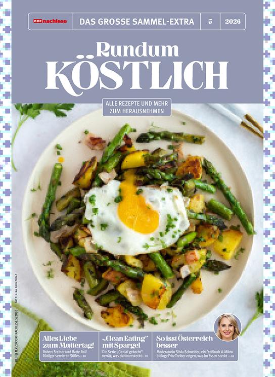 Das Cover des ORF-nachlese-Sonderhefts "Rundum köstlich" zeigt ein Gericht mit gebratenem Spargel und Spiegelei und verweist auf verschiedene Themen wie Muttertag, Clean Eating und Esskultur.