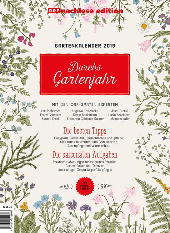 ORF nachlese edition: Durchs Gartenjahr 2019