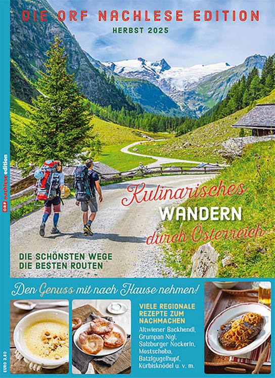 ORF nachlese edition: Kulinarisches Wandern durch Österreich 
