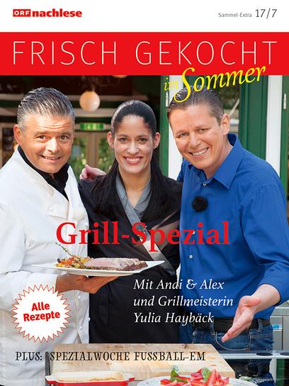 ORF nachlese Juli 2016: Grill-Spezial