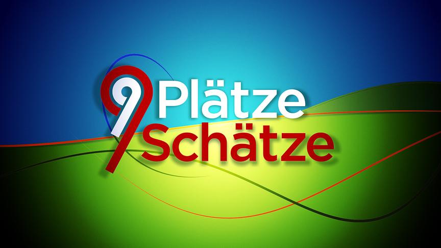 9 Plätze – 9 Schätze“