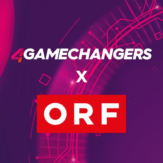 ORF ist neuer Partner von 4GAMECHANGERS