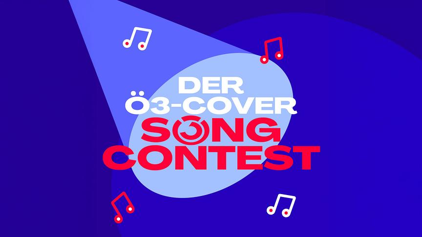 Eine Grafik in Blau‑ und Rottönen und dem Text „Der Ö3-Cover Song Contest“ mit stilisierten Musiknoten und einem spotlightartigen Design.