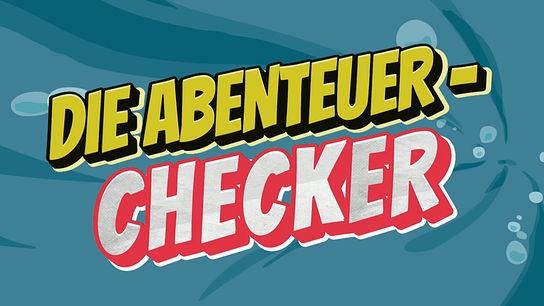 Die Abenteuerchecker