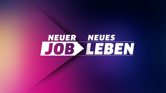 Neuer Job – Neues Leben
